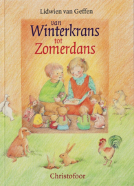 Van Winterkrans tot Zomerdans / Lidwien van Geffen