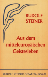 Aus dem mitteleuropäischen Geistesleben GA 65 / Rudolf Steiner