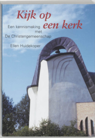 Kijk op een kerk / Ellen Huidekoper