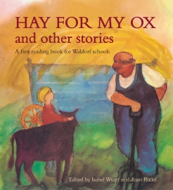 Hay for my ox and other stories, Isabel Wyatt