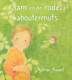 Sam en de rode kaboutermuts / Admar Kwant