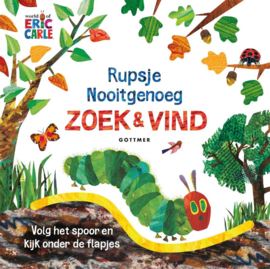 Rupsje Nooitgenoeg zoek en vind / Eric Carle