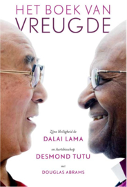 Het boek van vreugde / Dalai Lama en Desmond Tutu