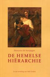De hemelse hiërarchië / Dionysius de Areopagiet