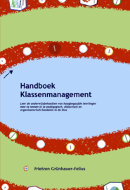 Handboek klassenmanagement / F. Grünbauer-Felius