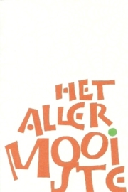 Simpelweg het allermooiste