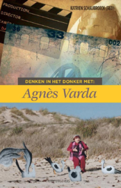 Denk in het donker met: Agnes Varda / Katrien Schaubroeck