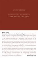 Die okkulten Wahrheiten alter Mythen und Sagen GA 92 / Rudolf Steiner