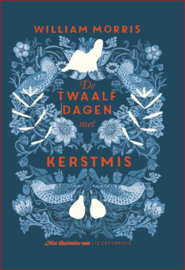 De twaaf dagen met kerstmis / William Morris