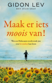 Maak er iets moois van / Gidon Lev