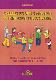 Spelletjes van 3 minuten om kinderen te motiveren / Kathy Paterson