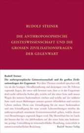Die anthroposophische Geisteswissenschaft und die großen Zivilisationsfragen der Gegenwart  GA 80c / Rudolf Steiner