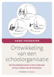 Ontwikkeling van een schoolorganisatie / H. Passenier