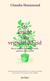 de kracht van vriendelijkheid / Claudia Hammond