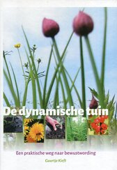 De dynamische tuin / Guurtje Kieft