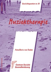 Gezichtspunten 81 Muziektherapie / Anna Maria van Keulen