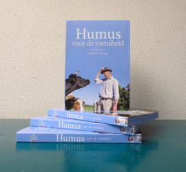 Humus voor de mensheid / Voor en door Derk Klein Bramel