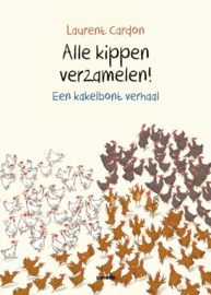 Alle kippen verzamelen! / Laurent Cardon