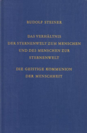 Das Verhältnis der Sternenwelt zum Menschen und des Menschen zur Sternenwelt GA 219 / Rudolf Steiner
