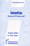 Gezichtspunten 42 Inenten / Madeleen Winkler en Pieter Meester