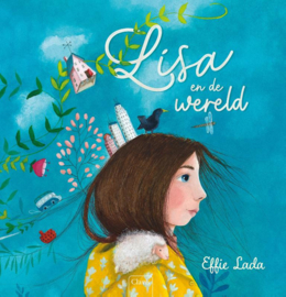 Lisa en de wereld / Effie Lada