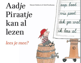 Aadje Piraatje kan al lezen / Marjet Huiberts