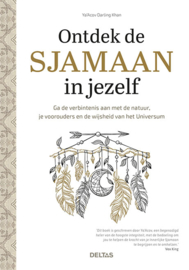 Ontdek de sjamaan in jezelf / Ya’Acov khan Darling