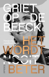 Het wordt beter / Griet Op de Beeck