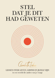 Stel dat je dit had geweten / Charlotte Labee