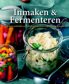 Inmaken en fermenteren /Petra Casparek