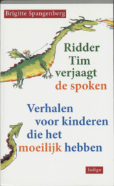 Ridder Tim verjaagt de spoken / Brigitte Spangenberg