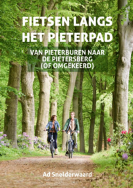 Fietsen langs het Pieterpad / Ad Snelderwaard