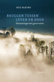 Bruggen tussen leven en dood / Iris Paxino