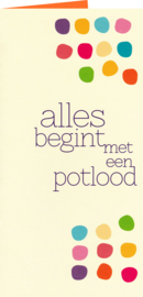 Alles begint met een potlood + potlood, Symposion