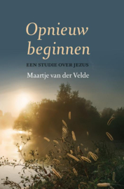 Opnieuw beginnen / Maartje van der Velde