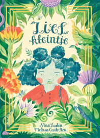 Lief kleintje / Nina Laden & Melissa Castrillon