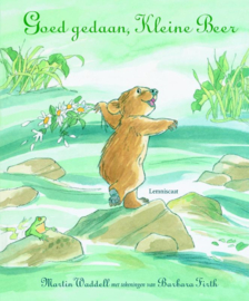 Goed gedaan, kleine beer / Martin Waddell