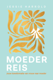 Moederreis / Jessie Harrold