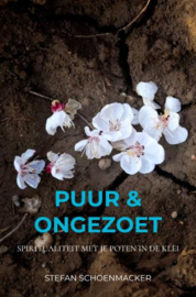 Puur & ongezoet / Stefan Schoenmacker