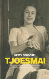 Tjoesmai / Hetty Schoorel