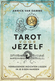 Tarot voor jezelf / Annick van Damme