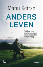 Anders leven / Manu Keirse