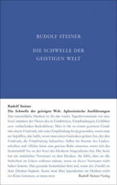 Die Schwelle der geistigen Welt Aphoristische Ausführungen GA 17/ Rudolf Steiner