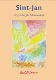 Sint-Jan, de gescherpte Johannesblik / Rudolf Steiner