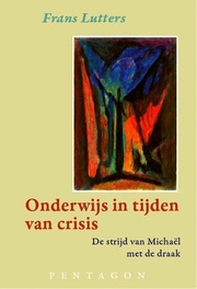 Onderwijs in tijden van crisis / Frans Lutters