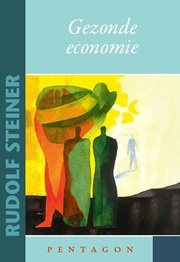 Gezonde economie / Rudolf Steiner
