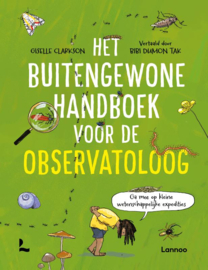 Het buitengewone handboek voor de observatoloog / Giselle Clarckson