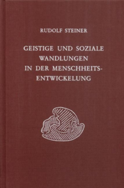 Geistige und soziale Wandlungen in der Menschheitsentwickelung GA 196 / Rudolf Steiner