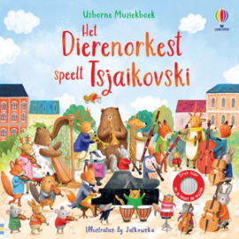 Het dierenorkest speelt Tsjaikovski / Usborn