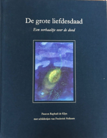 De grote liefdesdaad / Faucon de Klyn